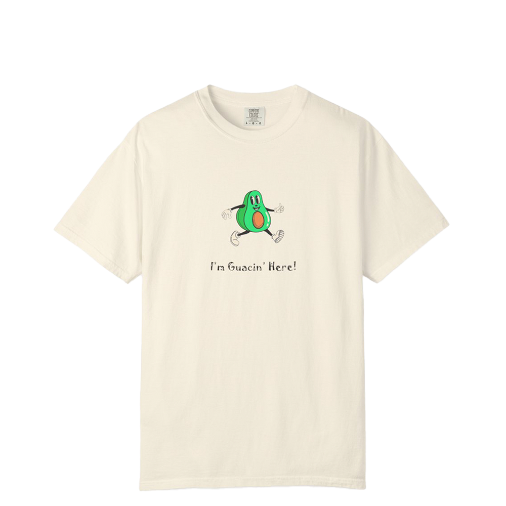 I'm Guacin’ Here!