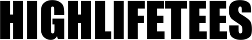 Highlifetees